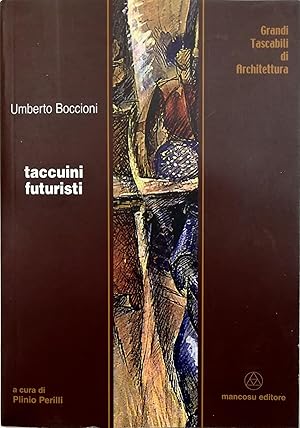 Seller image for Taccuini futuristi for sale by Libreria Tara