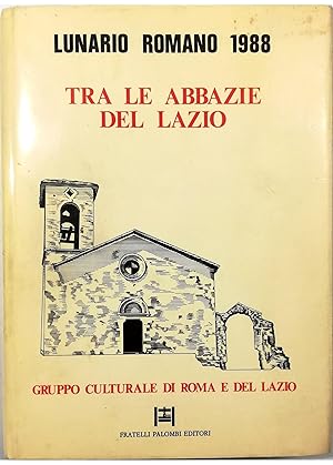 Seller image for Tra le abbazie del Lazio for sale by Libreria Tara