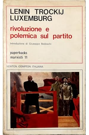 Seller image for Rivoluzione e polemica sul partito for sale by Libreria Tara