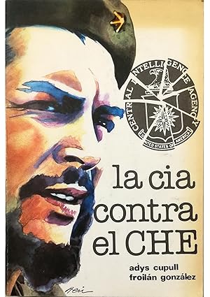 La CIA contra el Che