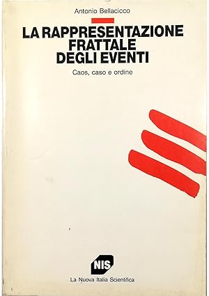 La rappresentazione frattale degli eventi Caos, caso e ordine