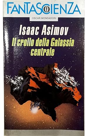 Immagine del venditore per Il crollo della Galassia centrale venduto da Libreria Tara