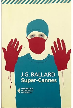 Seller image for Super-Cannes for sale by Libreria Tara