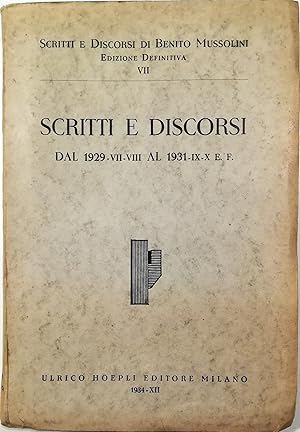 Scritti e discorsi Dal 1929-VII-VIII al 1931-IX-X E. F.