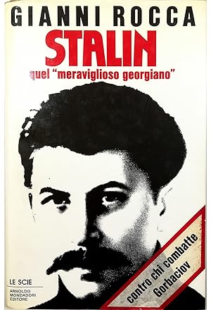 Stalin Quel «meraviglioso georgiano»