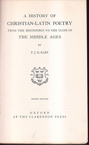 A History of Christian Latin Poetry from the Beginnings to the Close of the Middle Ages Second ed...