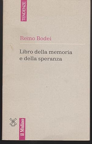 Seller image for Libro della memoria e della speranza for sale by Libreria Tara