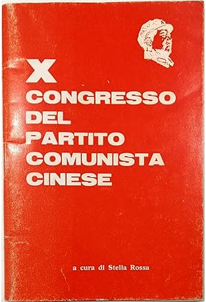 X Congresso del Partito Comunista Cinese