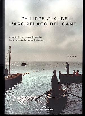 Seller image for L'arcipelago del cane for sale by Libreria Tara