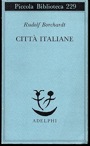 Seller image for Citt italiane A cura di Marianello Marianelli for sale by Libreria Tara