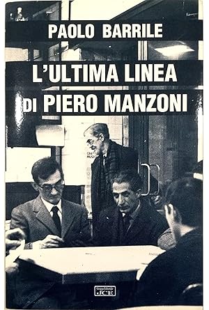 Seller image for L'ultima linea di Piero Manzoni for sale by Libreria Tara
