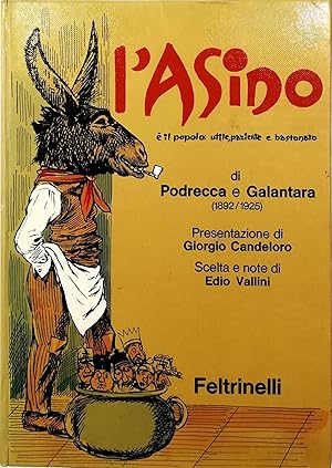 Seller image for L'Asino  il popolo: utile, paziente e bastonato di Podrecca e Galantara (1892/1925) for sale by Libreria Tara