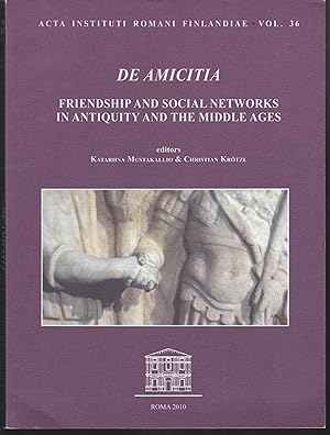 Seller image for De amicitia Friendship and Social Networks in Antiquity and the Middle Ages for sale by Libreria Tara