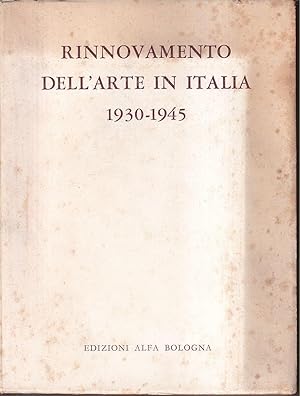 Bild des Verkufers fr Mostra del rinnovamento dell'arte in Italia dal 1930 al 1945 Giugno-settembre 1960, Ferrara, Casa Romei zum Verkauf von Libreria Tara