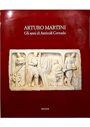 Arturo Martini Gli anni di Anticoli Corrado