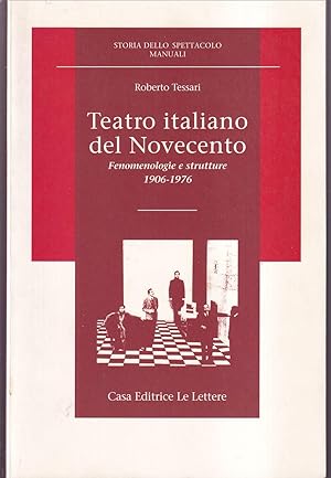 Immagine del venditore per Teatro italiano del Novecento Fenomenologie e strutture 1906-1976 venduto da Libreria Tara