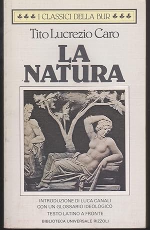 Immagine del venditore per La Natura Introduzione di Luca Canali Premessa al testo e glossario di Salvatore Rizzo venduto da Libreria Tara
