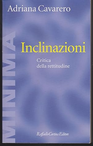 Immagine del venditore per Inclinazioni Critica della rettitudine venduto da Libreria Tara