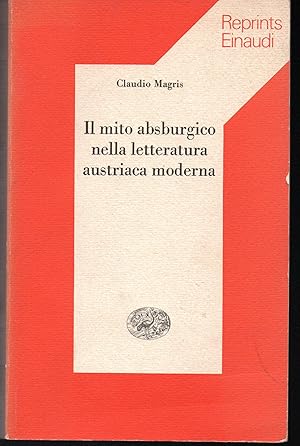 Il mito absburgico nella letteratura austriaca moderna