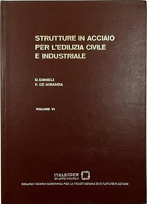 Strutture in acciaio per l'edilizia civile e industriale