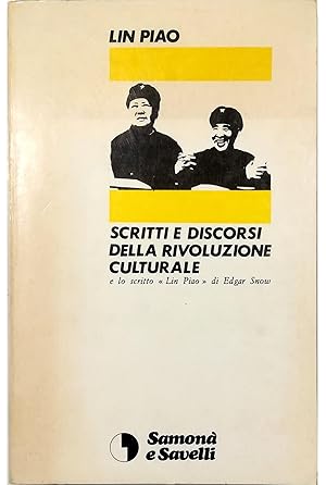 Seller image for Scritti e discorsi della rivoluzione culturale Testi raccolti e tradotti da Gaetano Audino for sale by Libreria Tara