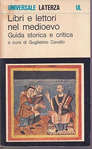 Imagen del vendedor de Libri e lettori nel medioevo Guida storica e critica a la venta por Libreria Tara