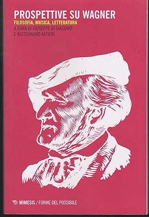 Seller image for Prospettive su Wagner Filosofia, musica, letteratura for sale by Libreria Tara