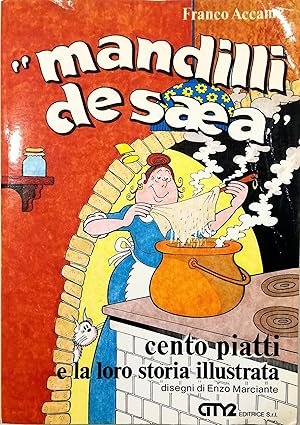 «Mandilli de saea» Cento piatti e la loro storia illustrata