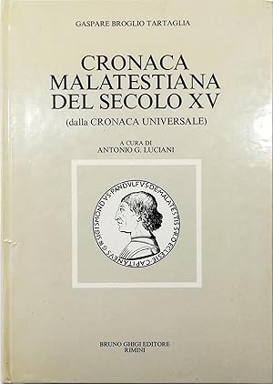 Imagen del vendedor de Cronaca malatestiana del secolo XV (dalla Cronaca Universale) a la venta por Libreria Tara