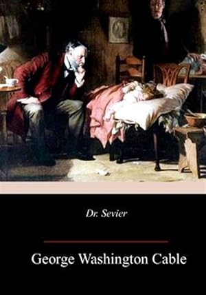 Image du vendeur pour Dr. Sevier mis en vente par GreatBookPrices