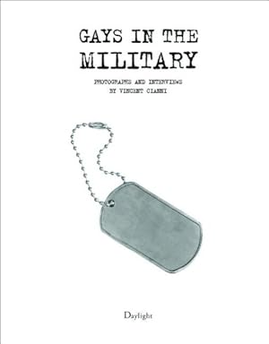 Bild des Verkufers fr Gays in the Military zum Verkauf von GreatBookPrices