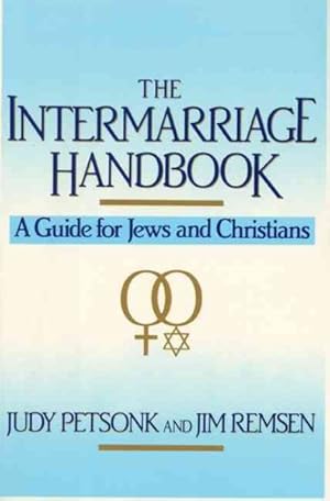 Seller image for Intermarriage Handbook : A Guide for Jews & Christians for sale by GreatBookPrices