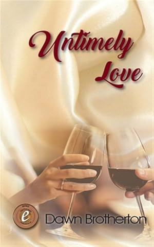 Seller image for Untimely Love for sale by GreatBookPrices