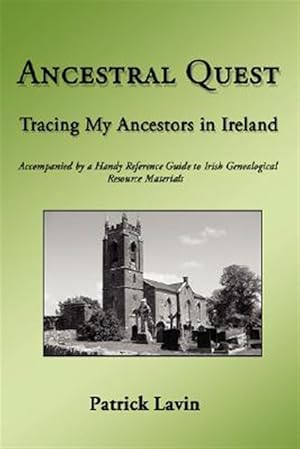 Seller image for Ancestral Quest : Tracing My Ancestors in Ireland for sale by GreatBookPrices