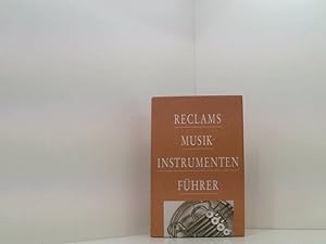 Bild des Verkufers fr Reclams Musikinstrumentenfhrer: Die Instrumente und ihre Akustik die Instrumente und ihre Akustik zum Verkauf von Book Broker