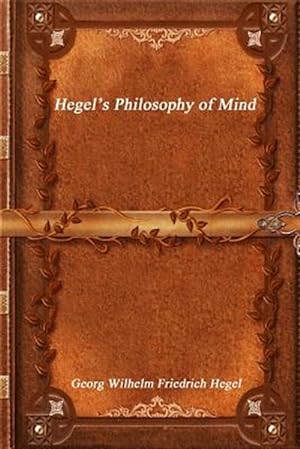 Imagen del vendedor de Hegel's Philosophy of Mind a la venta por GreatBookPrices