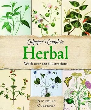 Bild des Verkufers fr Culpeper's Complete Herbal: Over 400 Herbs And Their Uses zum Verkauf von WeBuyBooks