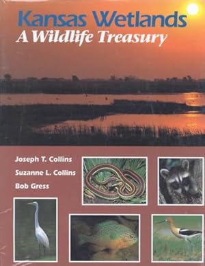 Seller image for Kansas Wetlands : A Wildlife Treasury for sale by GreatBookPrices