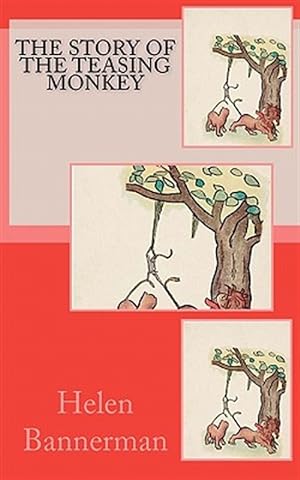 Seller image for Story of the Teasing Monkey for sale by GreatBookPrices