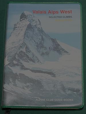 Image du vendeur pour Valais Alps West. Selected Climbs. mis en vente par Fountain Books (Steve Moody)