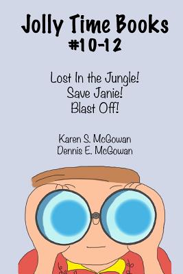 Seller image for Lost in the Jungle! / Save Janie! / Blast Off! for sale by GreatBookPrices