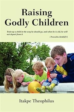 Seller image for Raising Godly Children for sale by GreatBookPrices