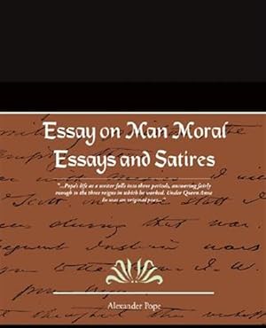 Immagine del venditore per Essay on Man Moral Essays and Satires venduto da GreatBookPrices