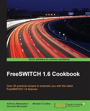 Bild des Verkufers fr Freeswitch 1.6 Cookbook zum Verkauf von GreatBookPrices