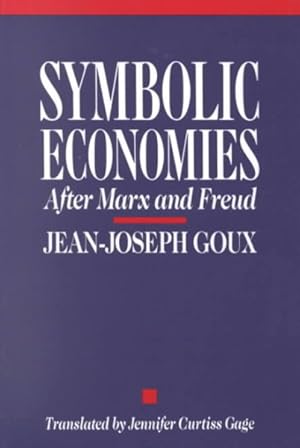 Seller image for Symbolic Economies : After Marx and Freud for sale by GreatBookPrices