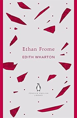 Seller image for Ethan Frome: Edith Wharton (The Penguin English Library) for sale by WeBuyBooks 2
