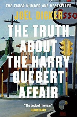 Seller image for The Truth about the Harry Quebert Affair: From the master of the plot twist for sale by WeBuyBooks