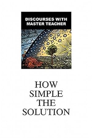 Seller image for How Simple the Solution for sale by GreatBookPrices