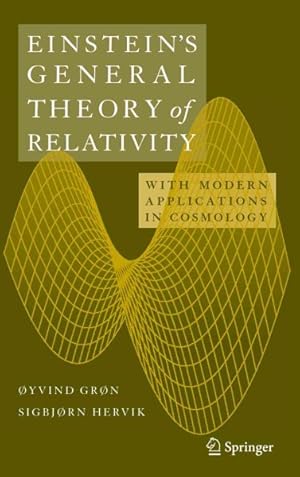 Imagen del vendedor de Einstein's General Theory of Relativity : With Modern Applications in Cosmology a la venta por GreatBookPrices