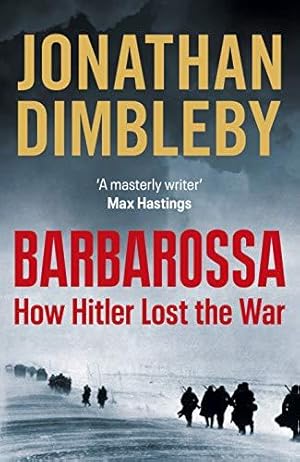 Bild des Verkufers fr Barbarossa: How Hitler Lost the War zum Verkauf von WeBuyBooks